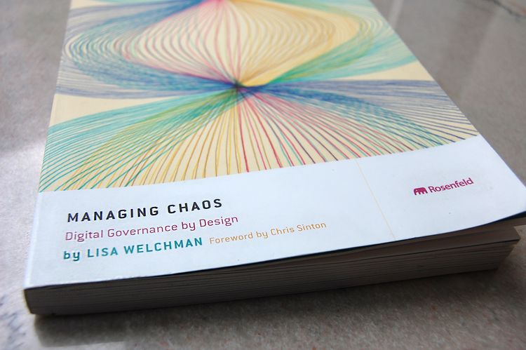 A picture of the cover of the book Managing Chaos: Digital Governance by Design, by Lisa Welchman